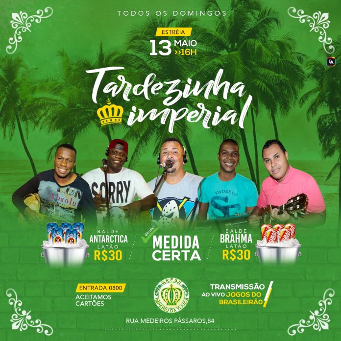 Tardezinha Imperial