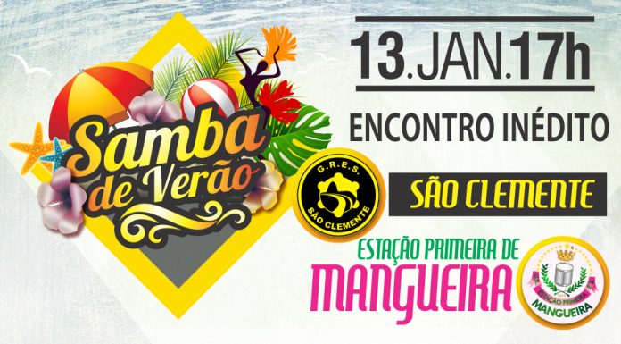 Samba de Verão, com Mangueira e São Clemente