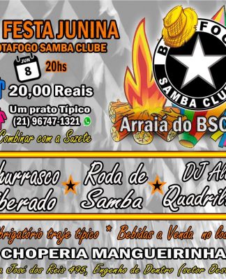 1ª Festa Junina do GRES Botafogo Samba Clube