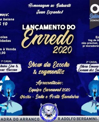 Lançamento do enredo Carnaval 2020 do GRES Arranco
