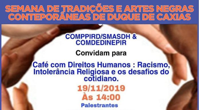 Palestra “Café com Direitos Humanos: Racismo, Intolerância Religiosa, e os Desafios do Cotidiano” em Duque de Caxias