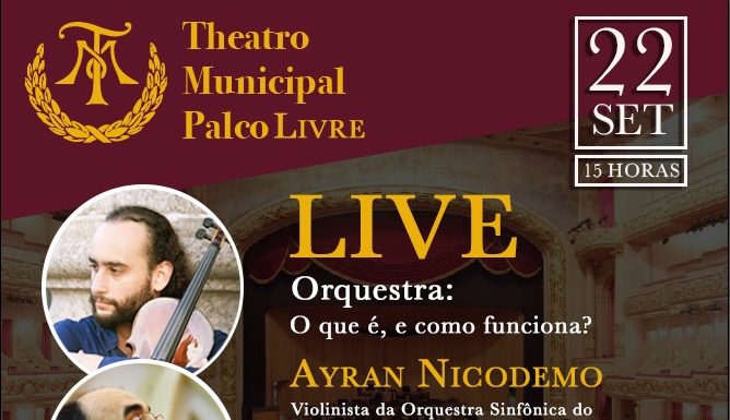 “Orquestra: o que é, e como funciona?” é o destaque do Theatro Municipal Palco Livre