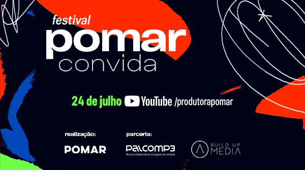 Festival Pomar Convida anuncia edição online para o próximo dia 24/07