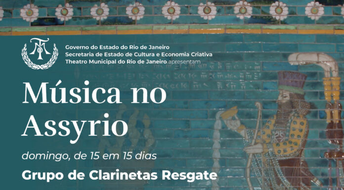 Theatro Municipal do Rio de Janeiro apresenta Música no Assyrio no Dia dos Pais