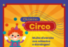 Clubinho Kids com temática circense agita os fins de semana no Bangu Shopping