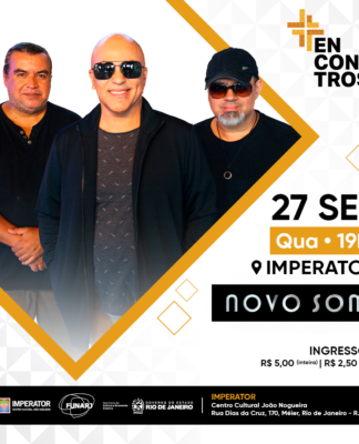 Nova edição do Mais Encontros recebe a banda Novo Som no palco do Imperator