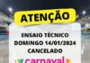Riotur cancela os ensaios técnicos da Sapucaí deste domingo