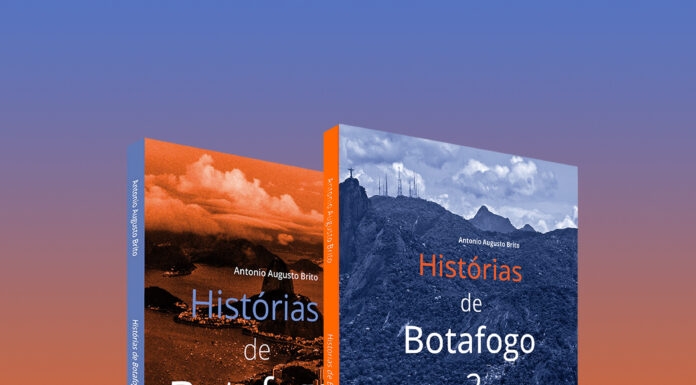 “Histórias de Botafogo 2”, segundo livro do jornalista Antonio Augusto Brito, será lançado na Estação Cavídeo