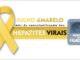 Julho Amarelo – Mês de luta e prevenção contra as hepatites virais