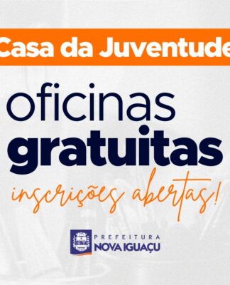 Nova Iguaçu abre 245 vagas para oficinas gratuitas na Casa da Juventude