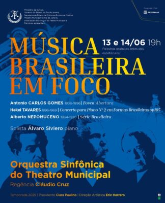 Theatro Municipal do Rio de Janeiro apresenta a Série Música Brasileira em Foco com o maestro Cláudio Cruz